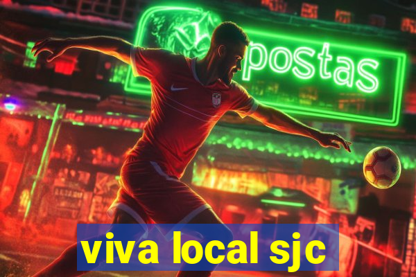 viva local sjc